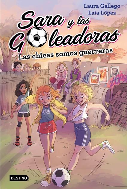 Las chicas somos guerreras - Laura Gallego,Laia López - ebook