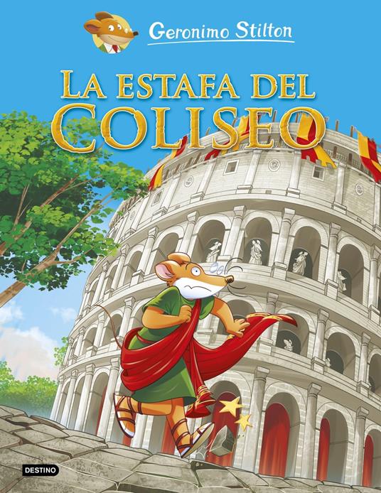 La estafa del Coliseo - Geronimo Stilton,Manuel Manzano - ebook