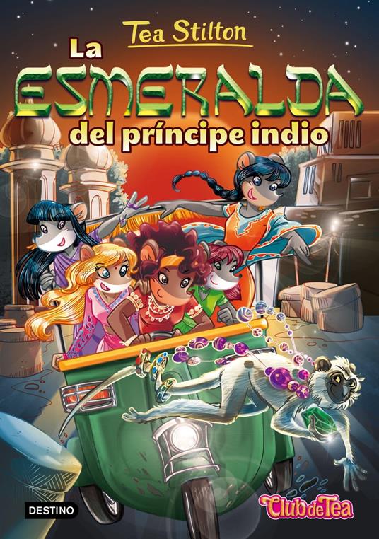 La esmeralda del príncipe indio - Tea Stilton,Helena Aguilà - ebook