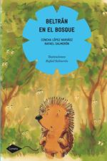 Beltrán en el bosque