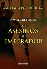 Los secretos de los asesinos del emperador