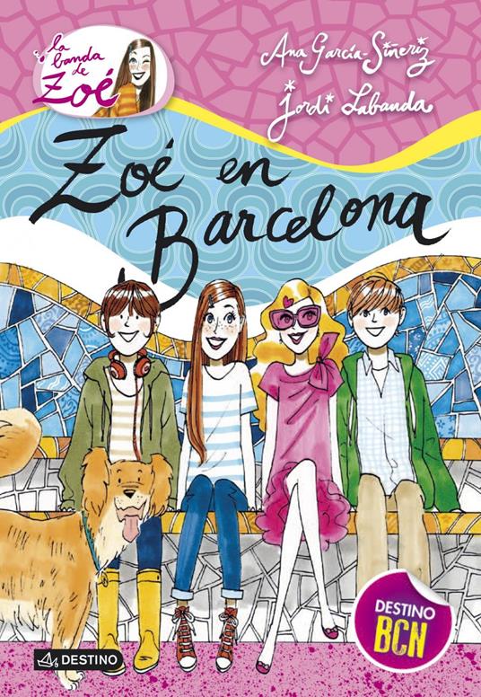 Zoé en Barcelona - Ana García-Siñeriz,Jordi Labanda Blanco - ebook
