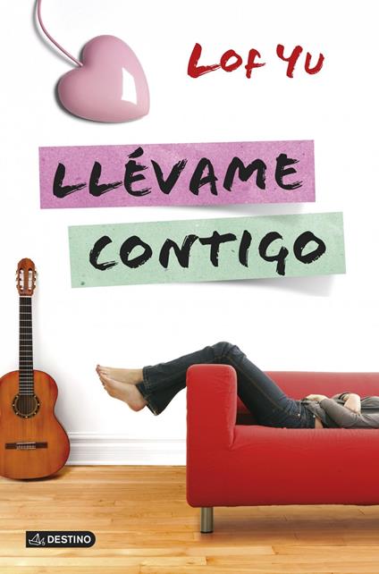 Llévame contigo - Lof Yu - ebook