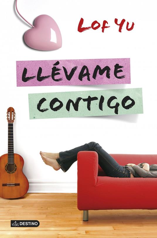 Llévame contigo - Lof Yu - ebook
