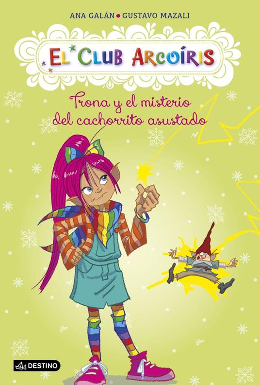 Trona y el misterio del cachorrito asustado - Ana Galán,Gustavo Mazali - ebook