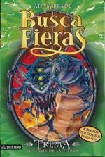 Trema, el señor de la tierra