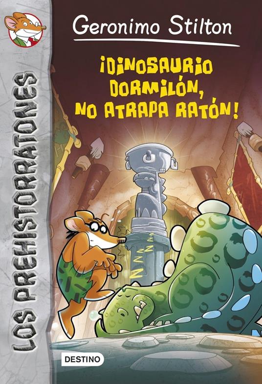 ¡Dinosaurio dormilón no atrapa ratón! - Geronimo Stilton,Manel Martí i Viudes - ebook