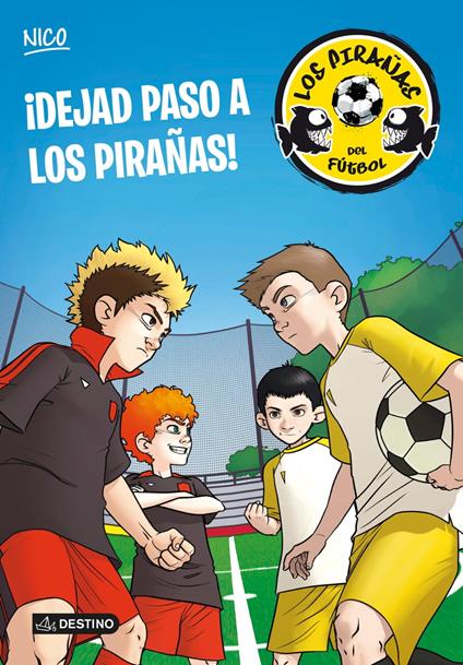 ¡Dejad paso a los Pirañas! - Adela Pérez Lladó - ebook