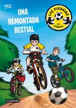Una remontada bestial