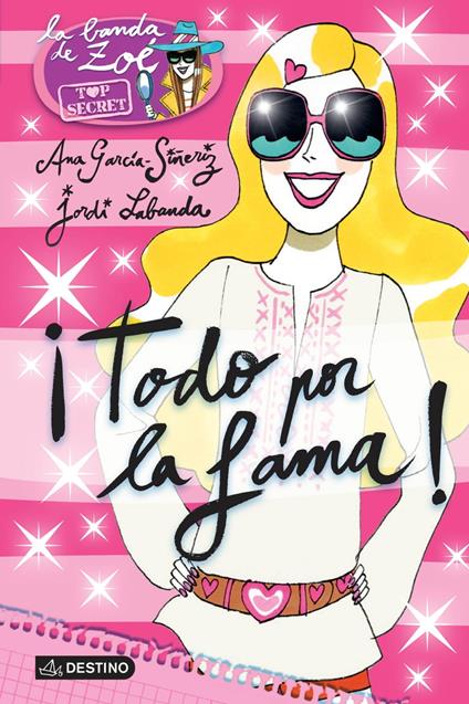 ¡Todo por la fama! - Ana García-Siñeriz,Jordi Labanda Blanco - ebook