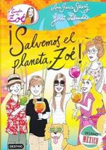 ¡Salvemos el planeta, Zoé!