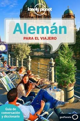 Lonely Planet Aleman Para El Viajero - Gunter Muehl,Birgit Jordan,Mario Kaiser - cover