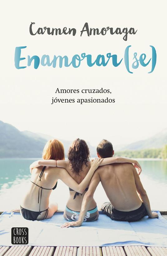 Enamorar(se) - Carmen Amoraga - ebook