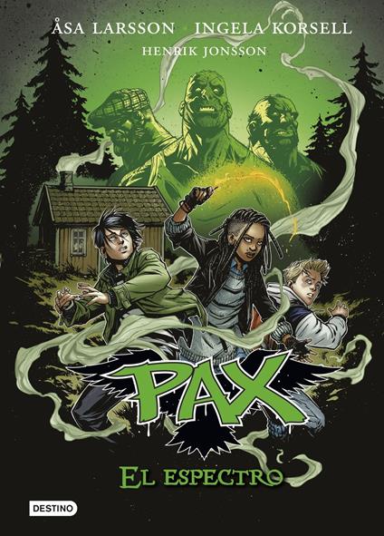 Pax. El espectro - Henrik Jonsson,Ingela Korsell,Åsa Larsson,Elda García-Posada Gómez - ebook