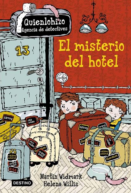 El misterio del hotel. Quienlohizo 1 - Martin Widmark,Helena Willis,Mónica Corral Frías - ebook
