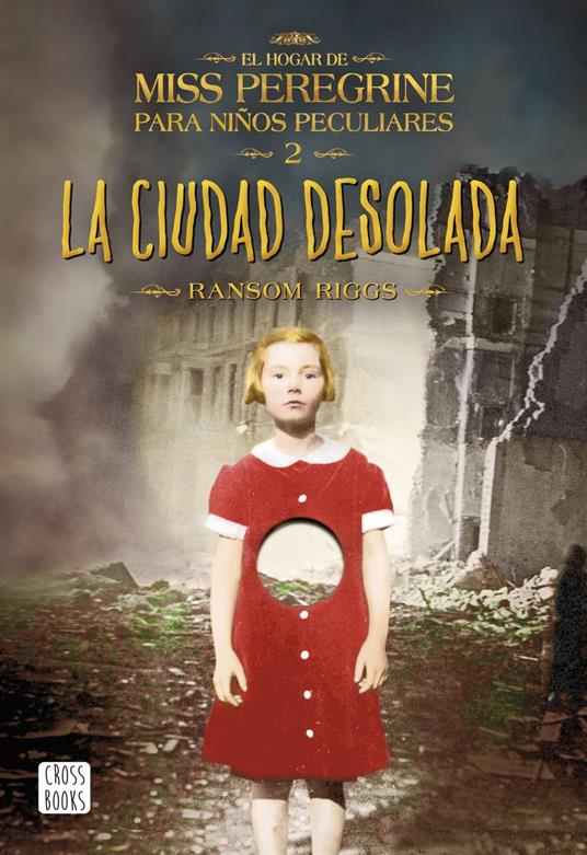 La ciudad desolada - Ransom Riggs,Isabel Murillo Fort - ebook
