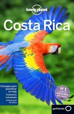 Lonely Planet Costa Rica - Lonely Planet,Mara Vorhees,Anna Kaminski - cover