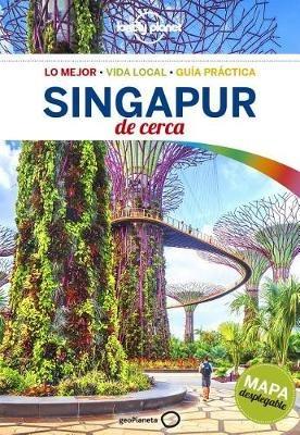 Lonely Planet Singapur de Cerca - Lonely Planet,Ria de Jong,Cristian Bonetto - cover