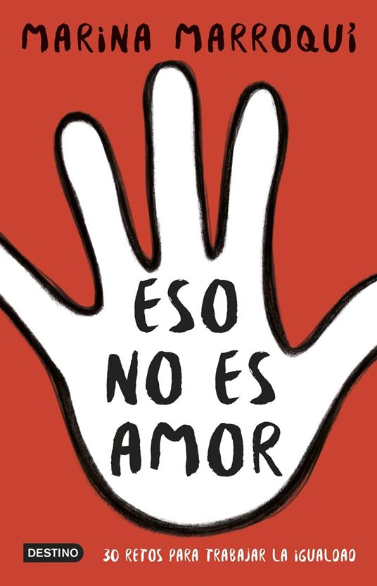 Eso no es amor - Marina Marroquí Esclápez - ebook