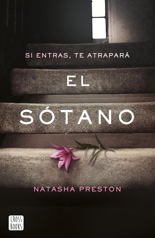 El sótano - Natasha Preston,Julia Alquézar - ebook