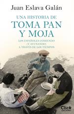 Una historia de toma pan y moja