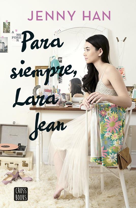 Para siempre Lara Jean - Jenny Han,Rosa María Sanz Ruiz - ebook