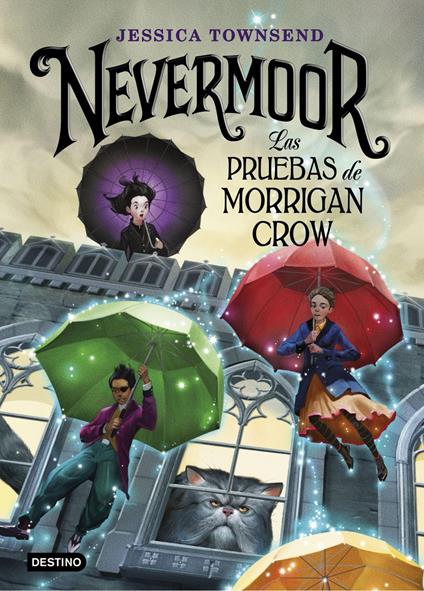 Nevermoor. Las pruebas de Morrigan Crow - Jessica Townsend,Elda García-Posada Gómez - ebook