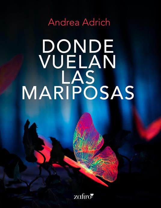 Donde vuelan las mariposas