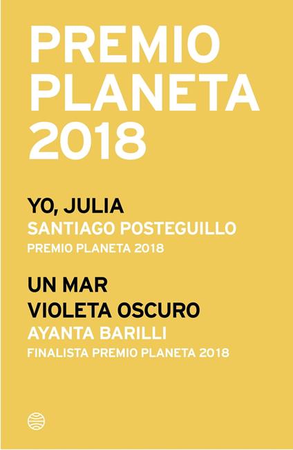 Premio Planeta 2018: ganador y finalista (pack)