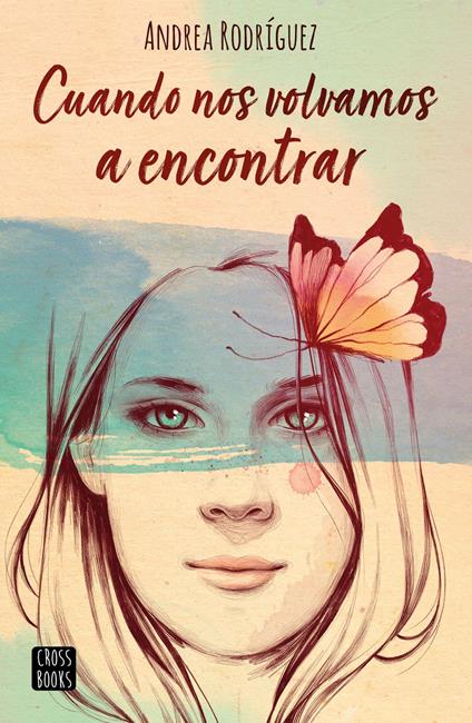 Cuando nos volvamos a encontrar - Andrea Rodríguez - ebook