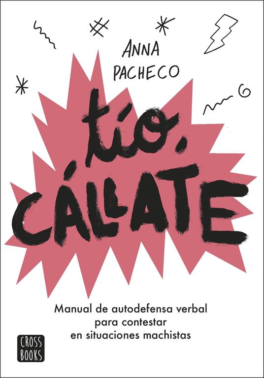 Tío, cállate - Bàrbara Alca,Anna Pacheco - ebook