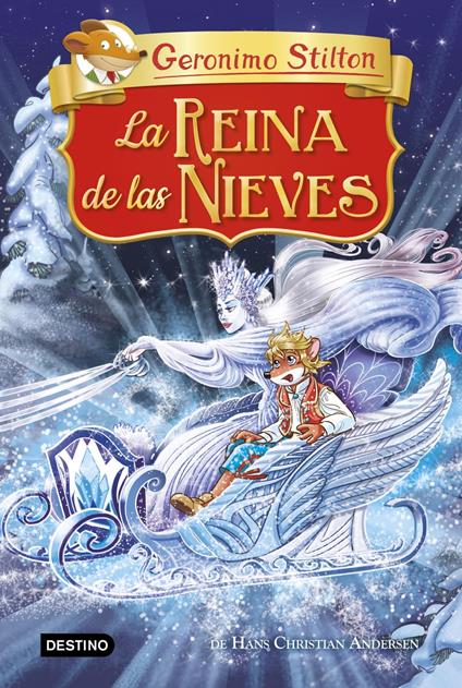 La Reina de las Nieves - Geronimo Stilton,Miguel García - ebook