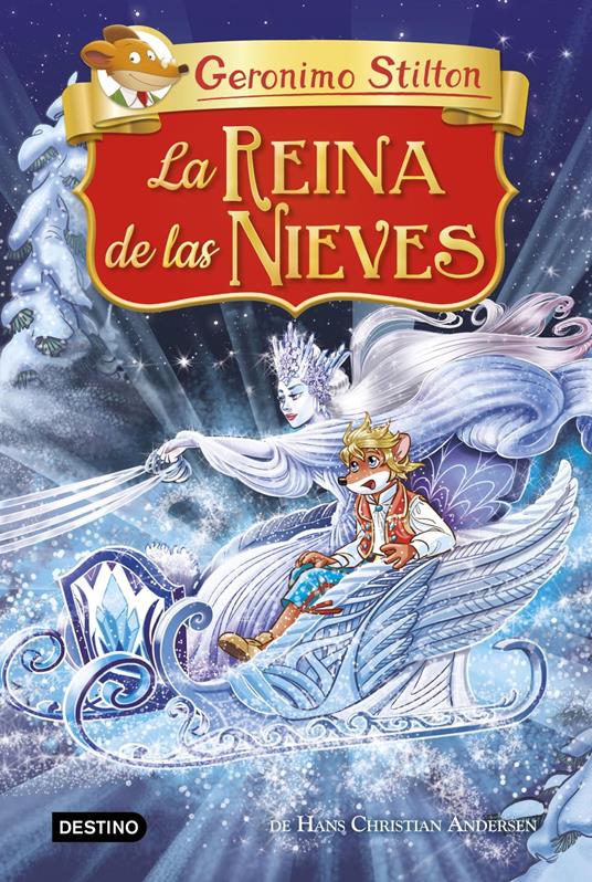 La Reina de las Nieves - Geronimo Stilton,Miguel García - ebook