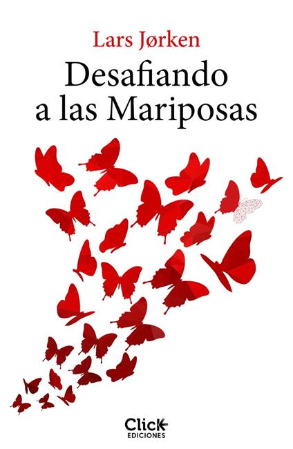 Desafiando a las mariposas