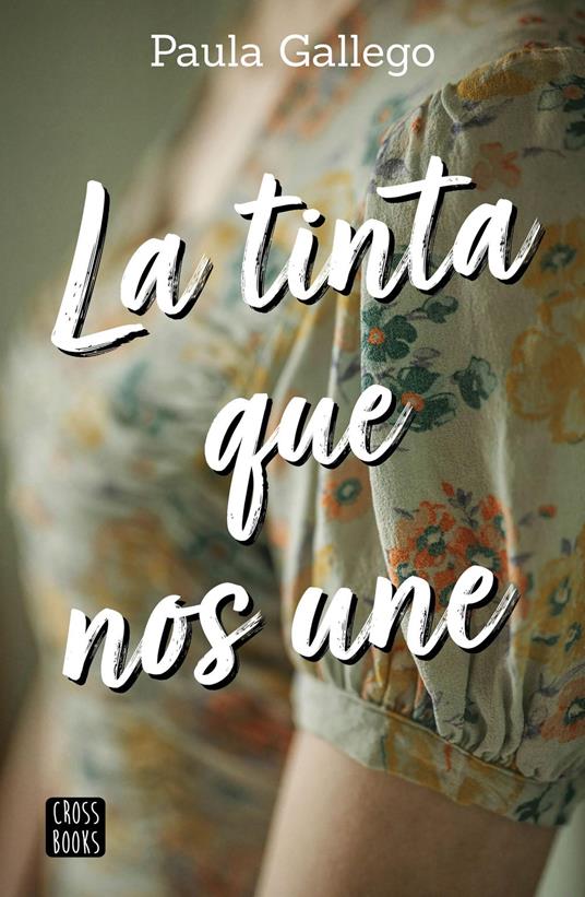 La tinta que nos une - Paula Gallego - ebook