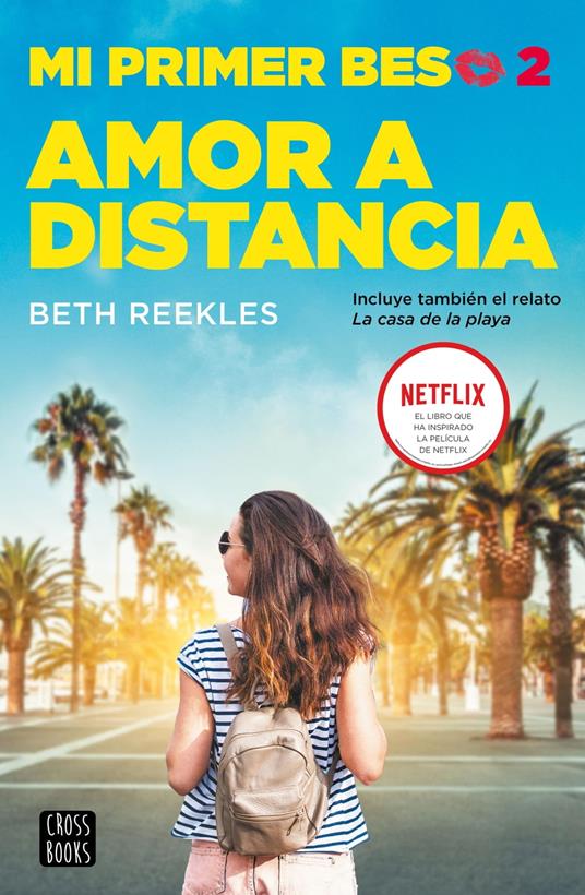 Mi primer beso 2. Amor a distancia - Beth Reekles,María Cárcamo Ramos - ebook
