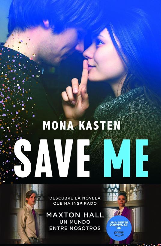 Save Me (Serie Maxton Hall 1)