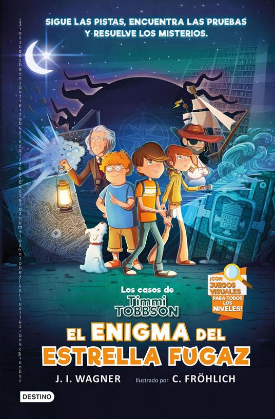 Los casos de Timmi Tobbson 1: El enigma del Estrella Fugaz - J.I. Wagner,Isabel Murillo Fort - ebook