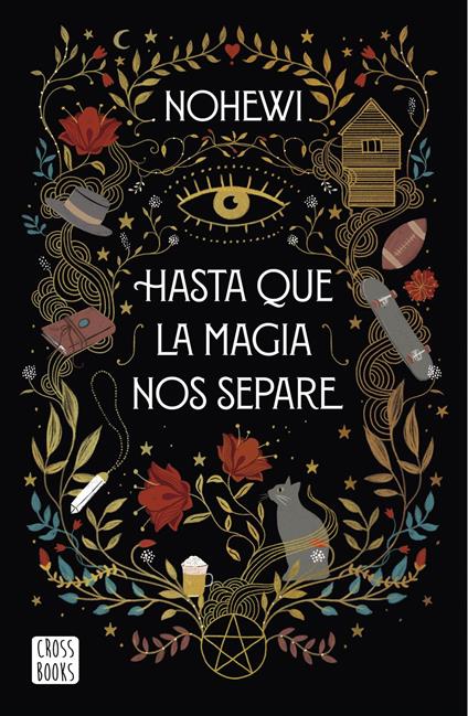 Hasta que la magia nos separe - Nohewi - ebook