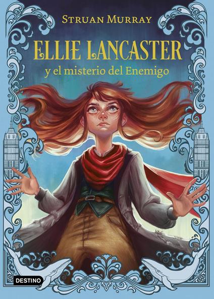 Ellie Lancaster y el misterio del Enemigo - Struan Murray,Isabel Murillo Fort - ebook