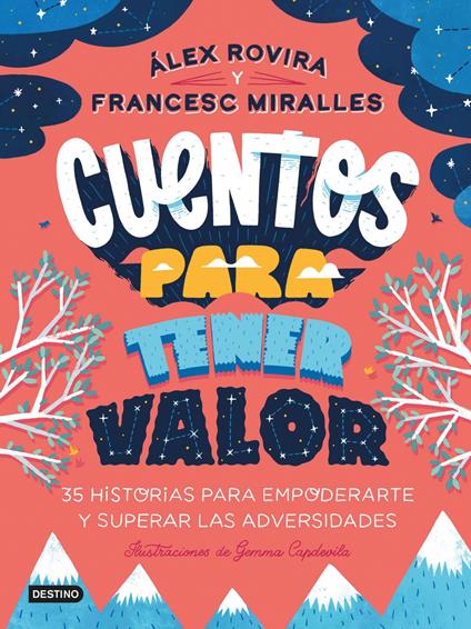 Cuentos para tener valor - Francesc Miralles,Álex Rovira - ebook