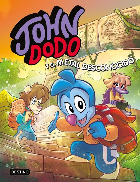 John Dodo 4. John Dodo y el metal desconocido - John Dodo,Editorial Planeta - ebook