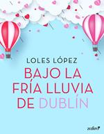 Bajo la fría lluvia de Dublín