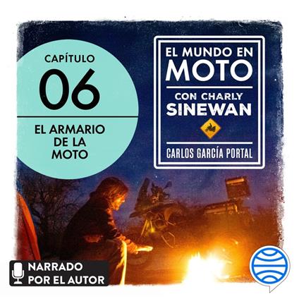 El mundo en moto con Charly Sinewan: Capítulo 6. El armario de la moto