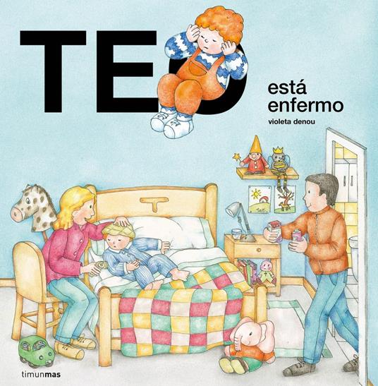 Teo está enfermo - Violeta Denou - ebook
