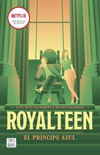 Royalteen 2. El príncipe azul - Randi Fuglehaug,Anne Gunn Halvorsen,Mónica Sainz Serrano - ebook