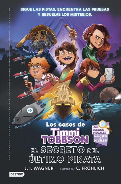 Los casos de Timmi Tobbson 3: El secreto del último pirata - J.I. Wagner,María Teresa Marcos Bermejo - ebook