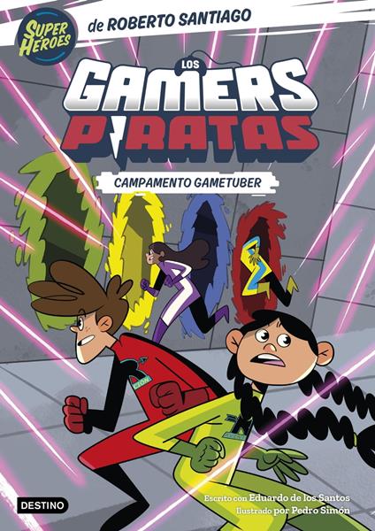 Los Gamers Piratas 2. Campamento gametuber - Eduardo de los Santos Molina,Roberto Santiago - ebook