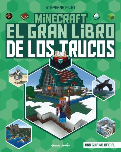 Minecraft. El gran libro de los trucos - Stéphane Pilet - ebook