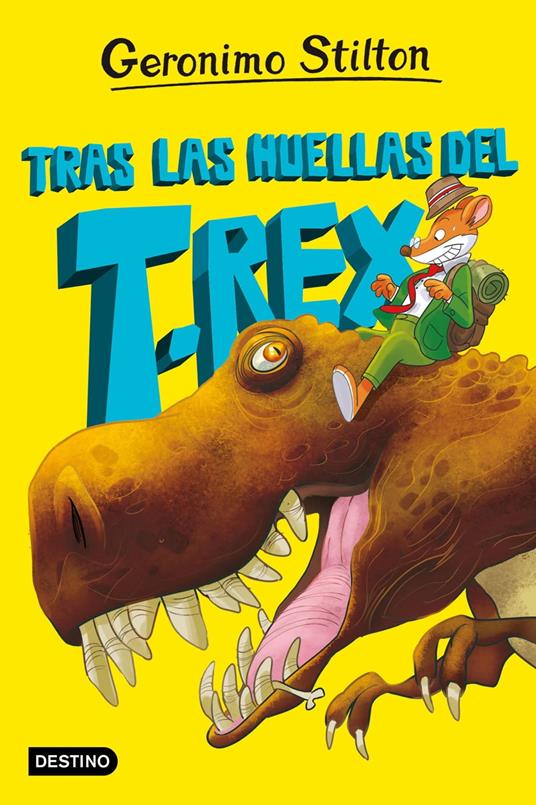 La isla de los dinosaurios 1. Tras las huellas del T. rex - Geronimo Stilton - ebook